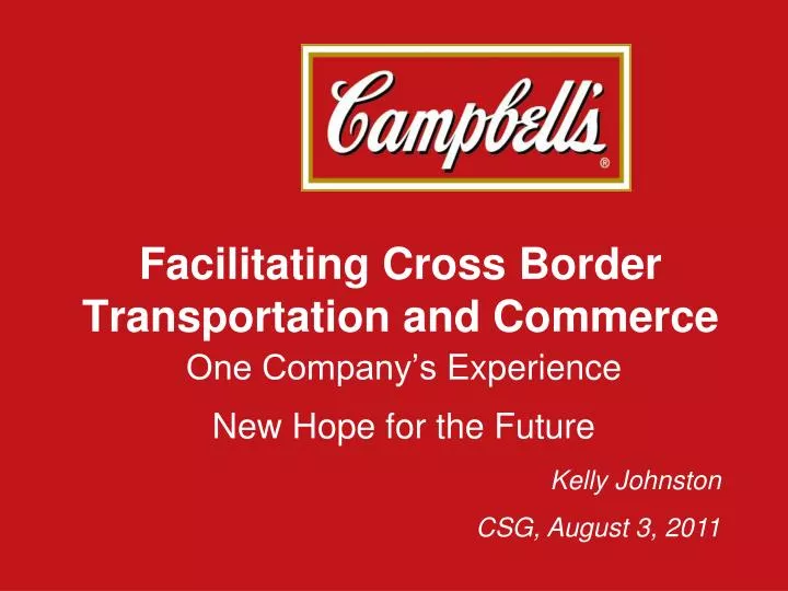facilitating cross border transportation and commerce