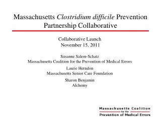 Massachusetts Clostridium difficile Prevention Partnership Collaborative