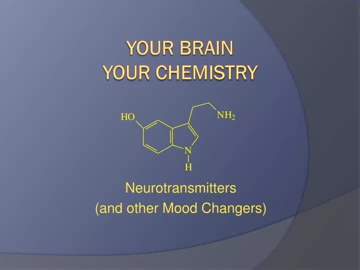 neurotransmitters and other mood changers