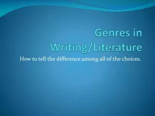 Genres in Writing/Literature