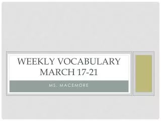 Weekly Vocabulary March 17-21