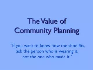 The Value of Community Planning