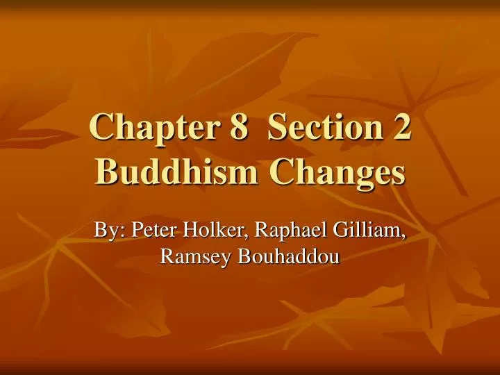 chapter 8 section 2 buddhism changes