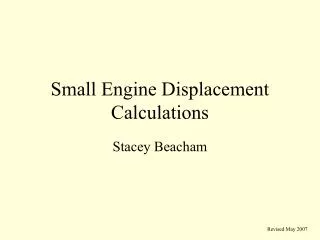 Small Engine Displacement Calculations