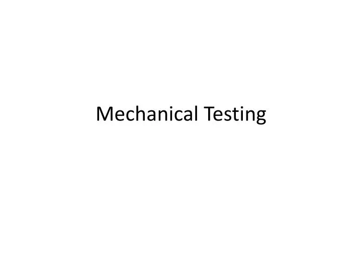 mechanical testing