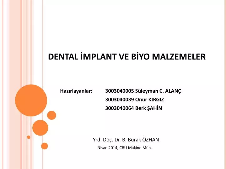 dental mplant ve b yo malzemeler
