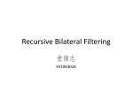 Recursive Bilateral Filtering - slide 1
