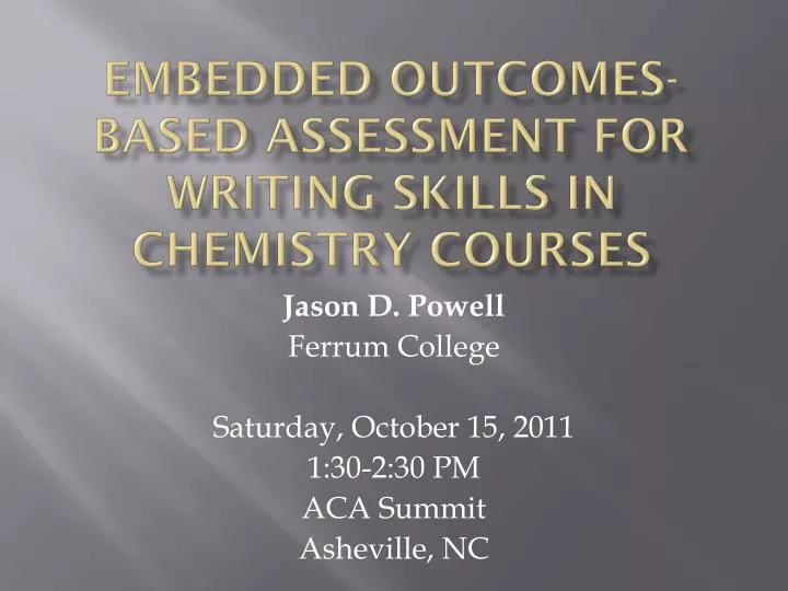 embedded outcomes based assessment for writing skills in chemistry courses