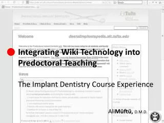 Integrating Wiki Technology into Predoctoral Teaching The Implant Dentistry Course Experience