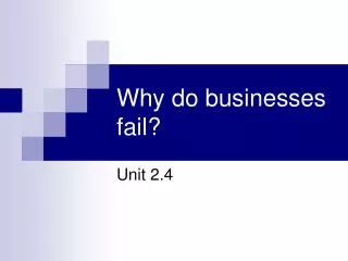 Why do businesses fail?