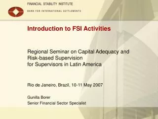 Introduction to FSI Activities