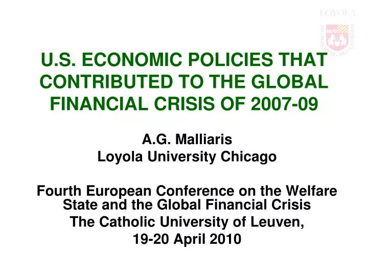 u s economic policies that contributed to the global financial crisis of 2007 09