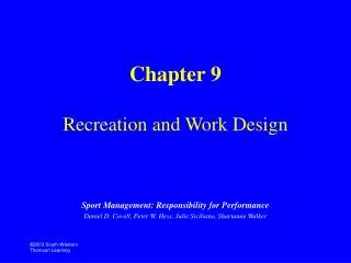 Chapter 9 Recreation and Work Design