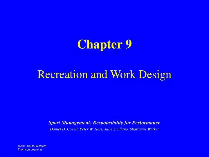 chapter 9 recreation and work design