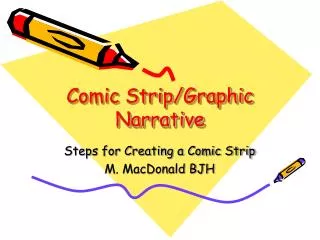 Comic Strip/Graphic Narrative