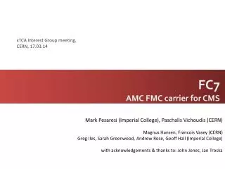 FC7 AMC FMC carrier for CMS