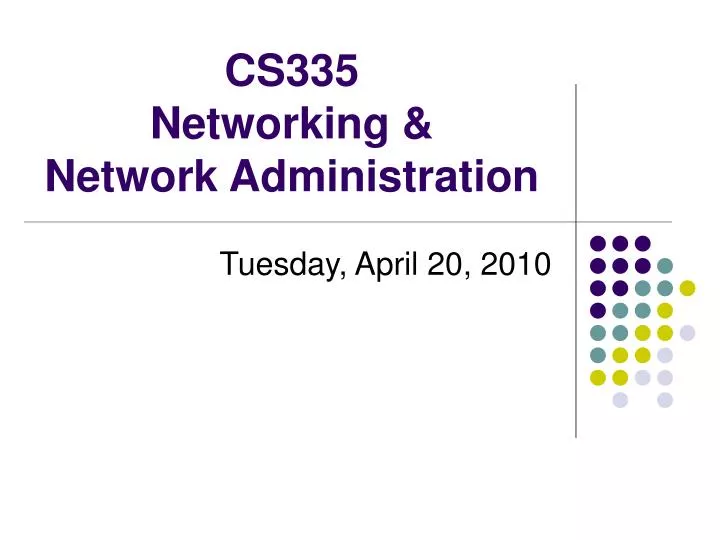 cs335 networking network administration