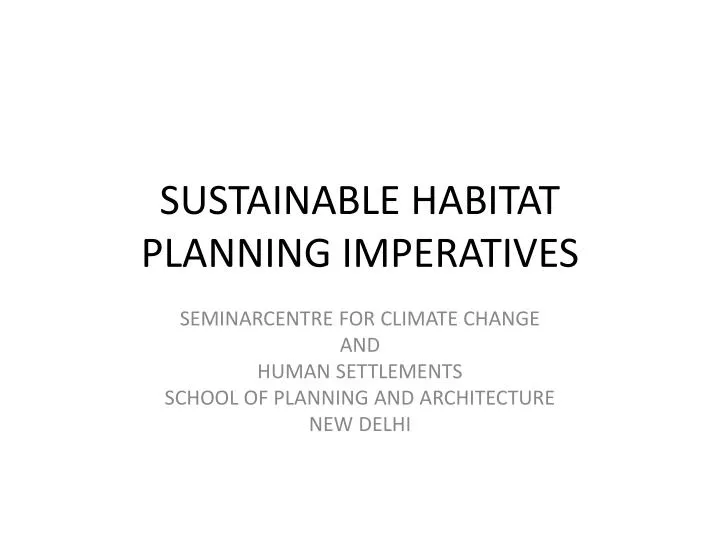 sustainable habitat planning imperatives