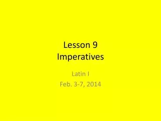 Lesson 9 Imperatives