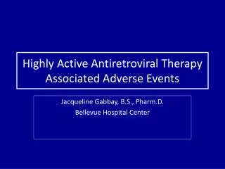 Highly Active Antiretroviral Therapy Associated Adverse Events