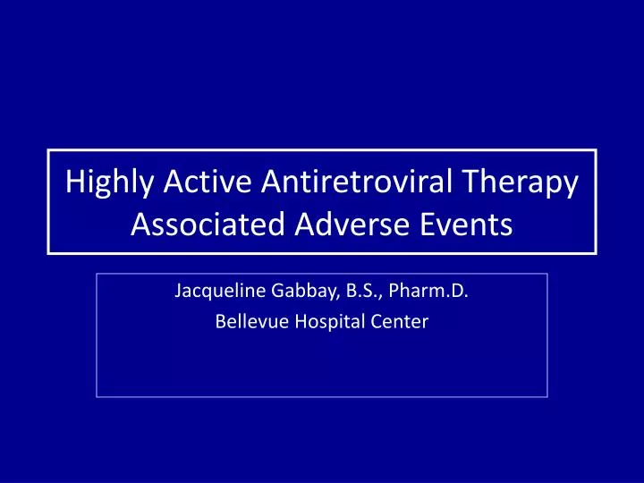 highly active antiretroviral therapy associated adverse events