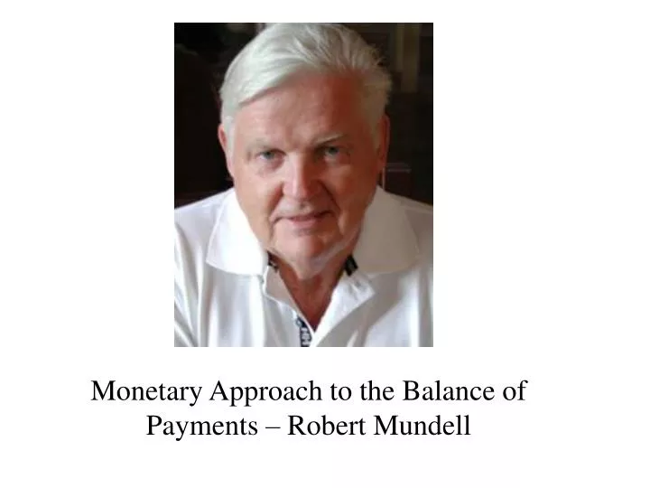 monetary approach to the balance of payments robert mundell