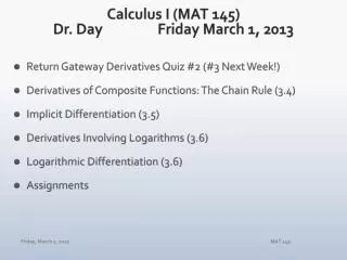 Calculus I (MAT 145) Dr. Day		 Fri day March 1, 2013