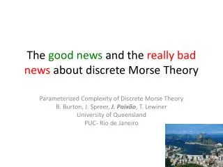 The good news and the really bad news about discrete Morse Theory