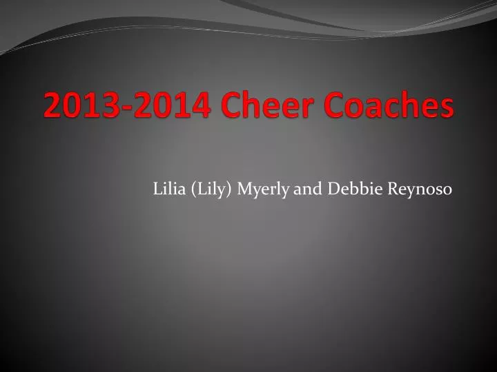 2013 2014 cheer coaches