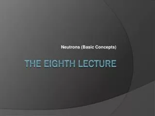 The eighth lecture