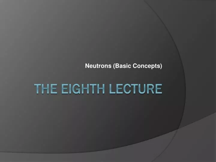 neutrons basic concepts