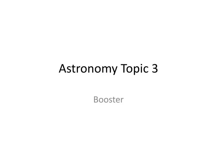 astronomy topic 3