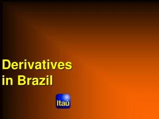 Derivatives in Brazil