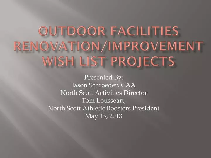 outdoor facilities renovation improvement wish list projects