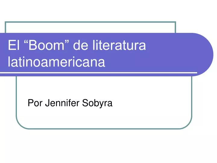 el boom de literatura latinoamericana