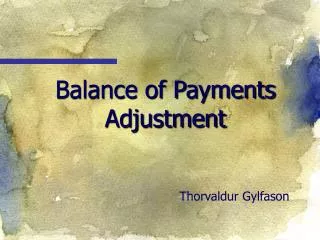 Balance of Payments Adjustment