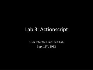 Lab 3: A ctionscript