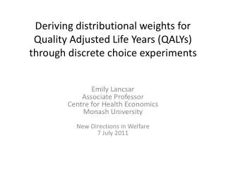 Emily Lancsar Associate Professor Centre for Health Economics Monash University