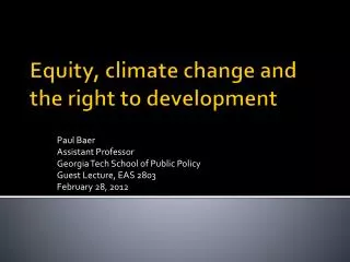 Equity, climate change and the right to development