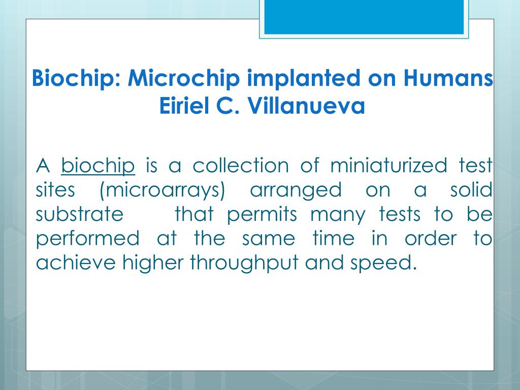 PPT - Biochip: Microchip implanted on Humans Eiriel C. Villanueva ...