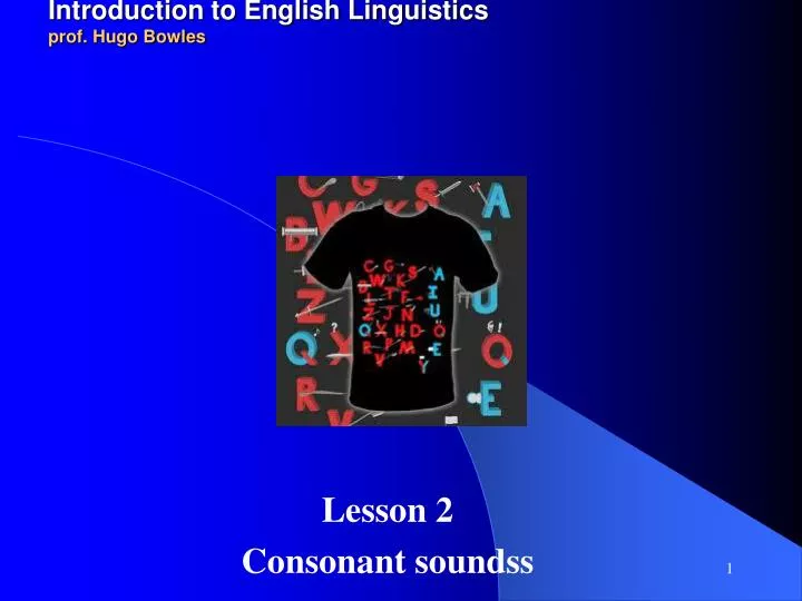 2010 11 lingua inglese 1 modulo a b introduction to english linguistics prof hugo bowles