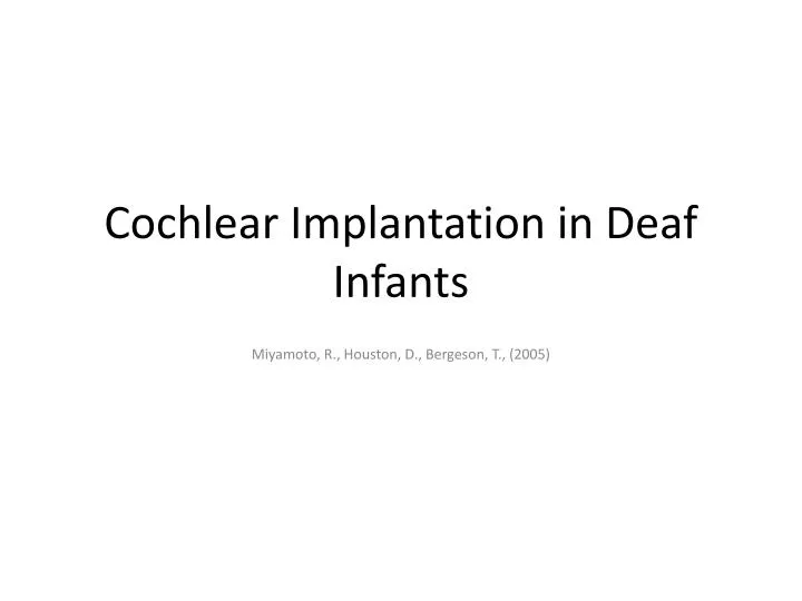 cochlear implantation in deaf infants