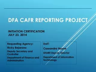 DFA CAFR Reporting Project Initiation Certification July 23, 2014