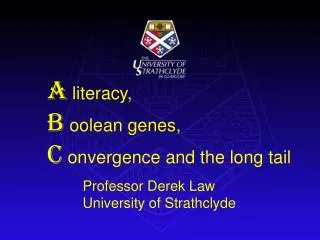 A literacy, B oolean genes, C onvergence and the long tail