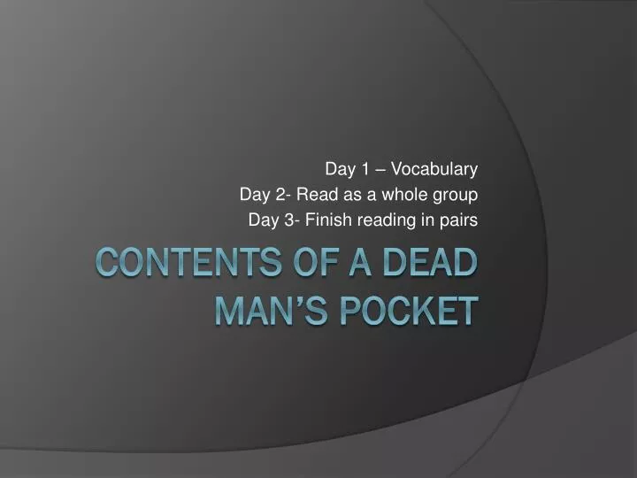 day 1 vocabulary day 2 read as a whole group day 3 finish reading in pairs