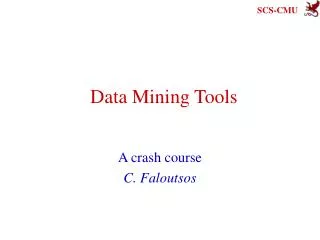 Data Mining Tools