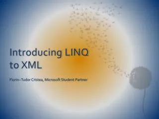 Introducing LINQ to XML
