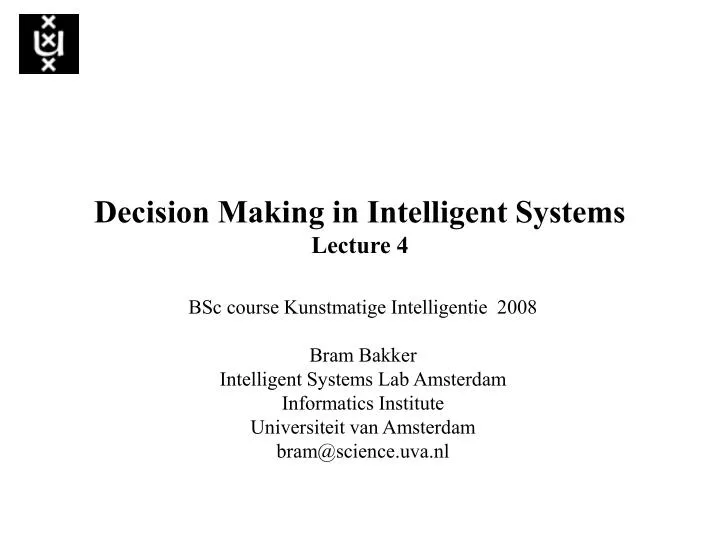 decision making in intelligent systems lecture 4
