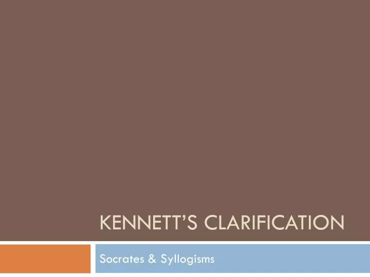 kennett s clarification