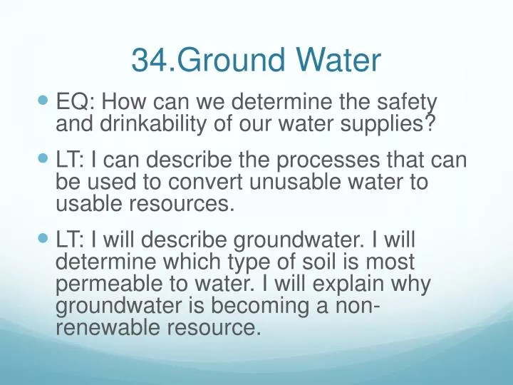 34 ground water